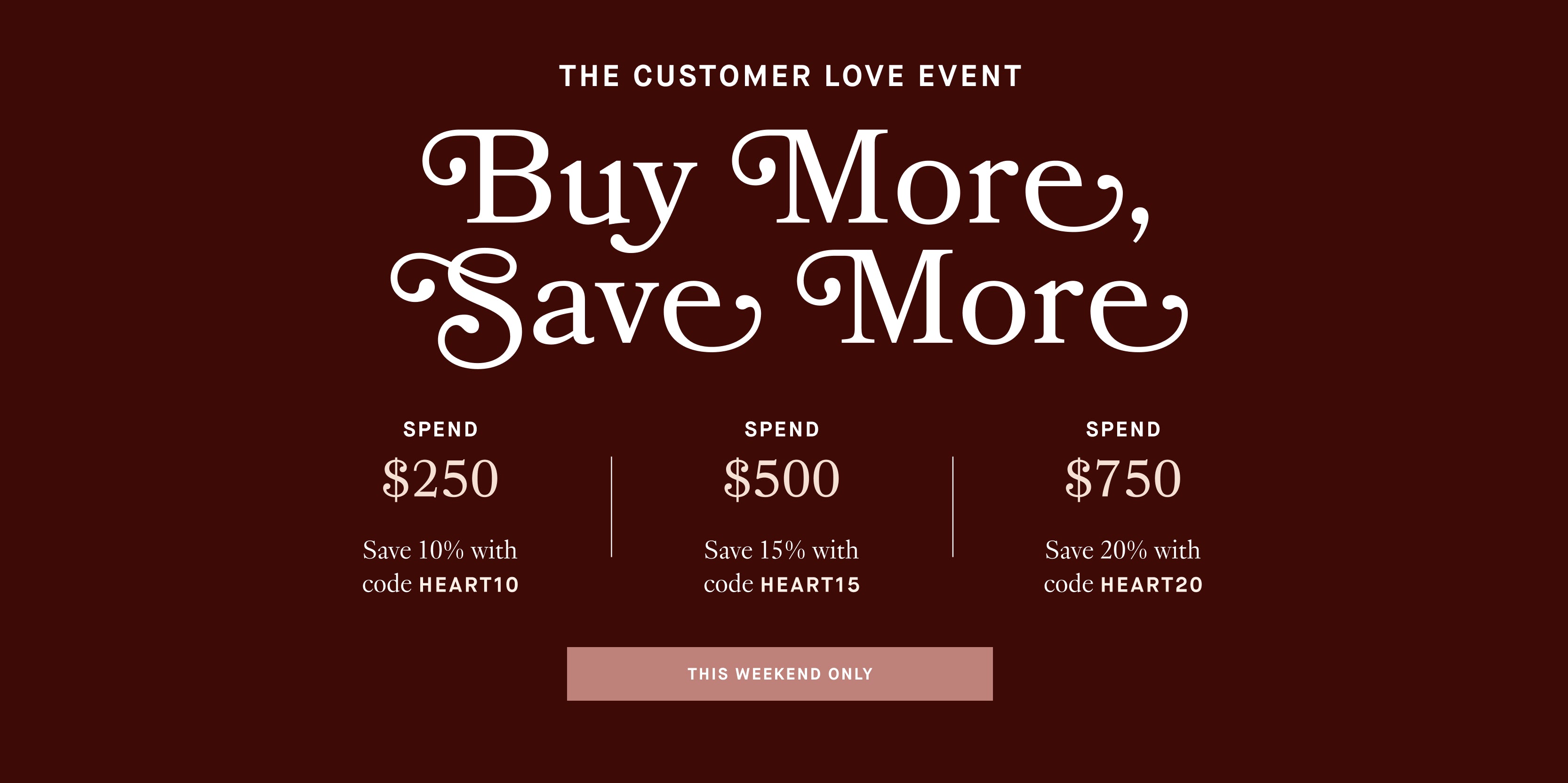 Promotional banner for 'Buy More, Save More' event with spending thresholds and discount codes on a dark red background.